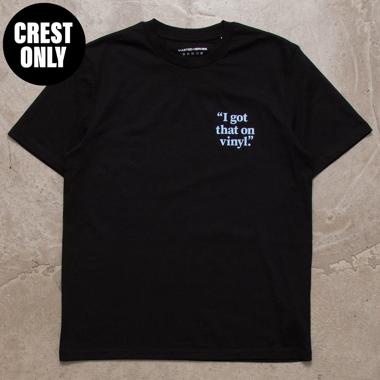 Crest I Got That Vinyl Blue - Tshirt - Black