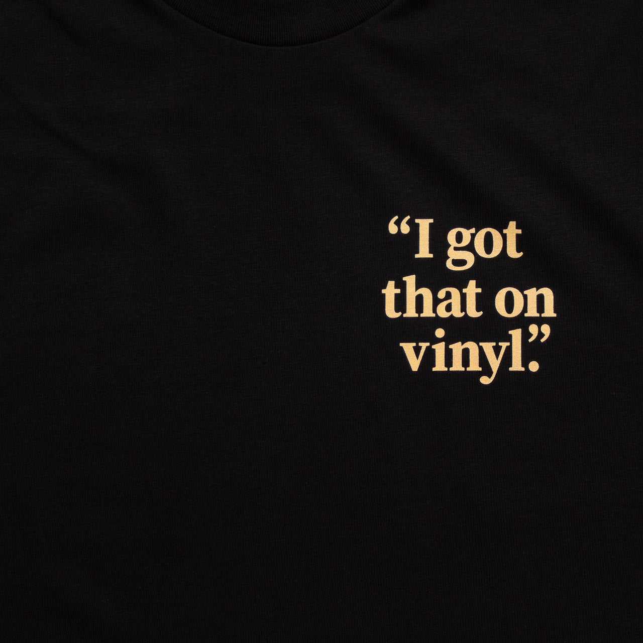Crest I Got That Vinyl Sand - Tshirt - Black