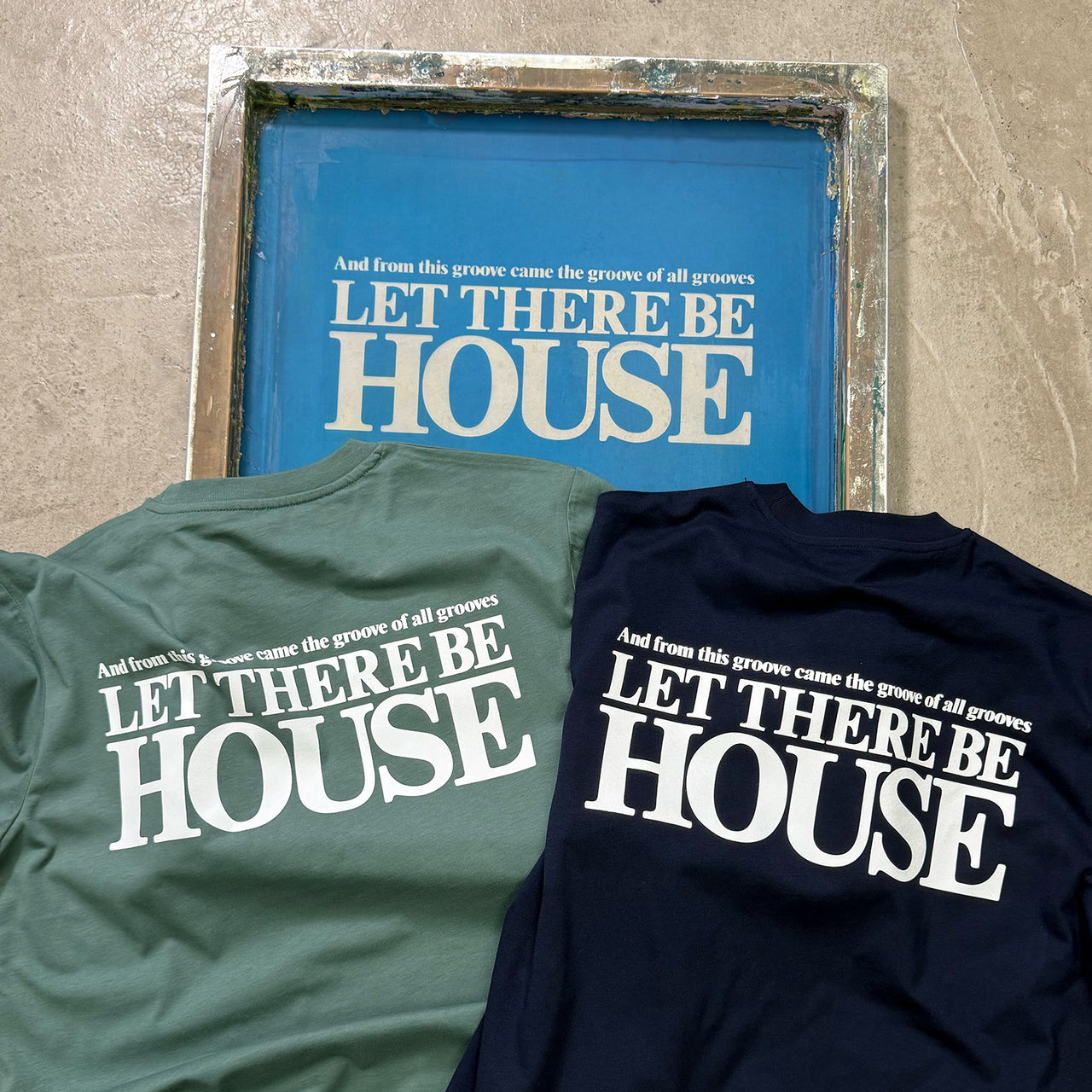 Let There Be House Ltd Edition - Tshirt - Custom Colour