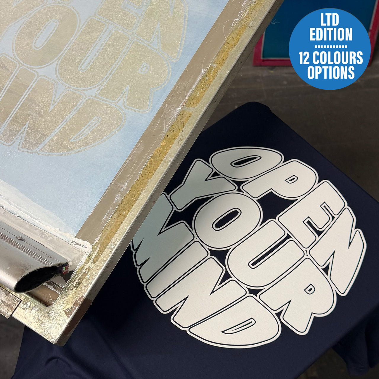 Open Your Mind Ltd Edition - Tshirt - Custom Colour