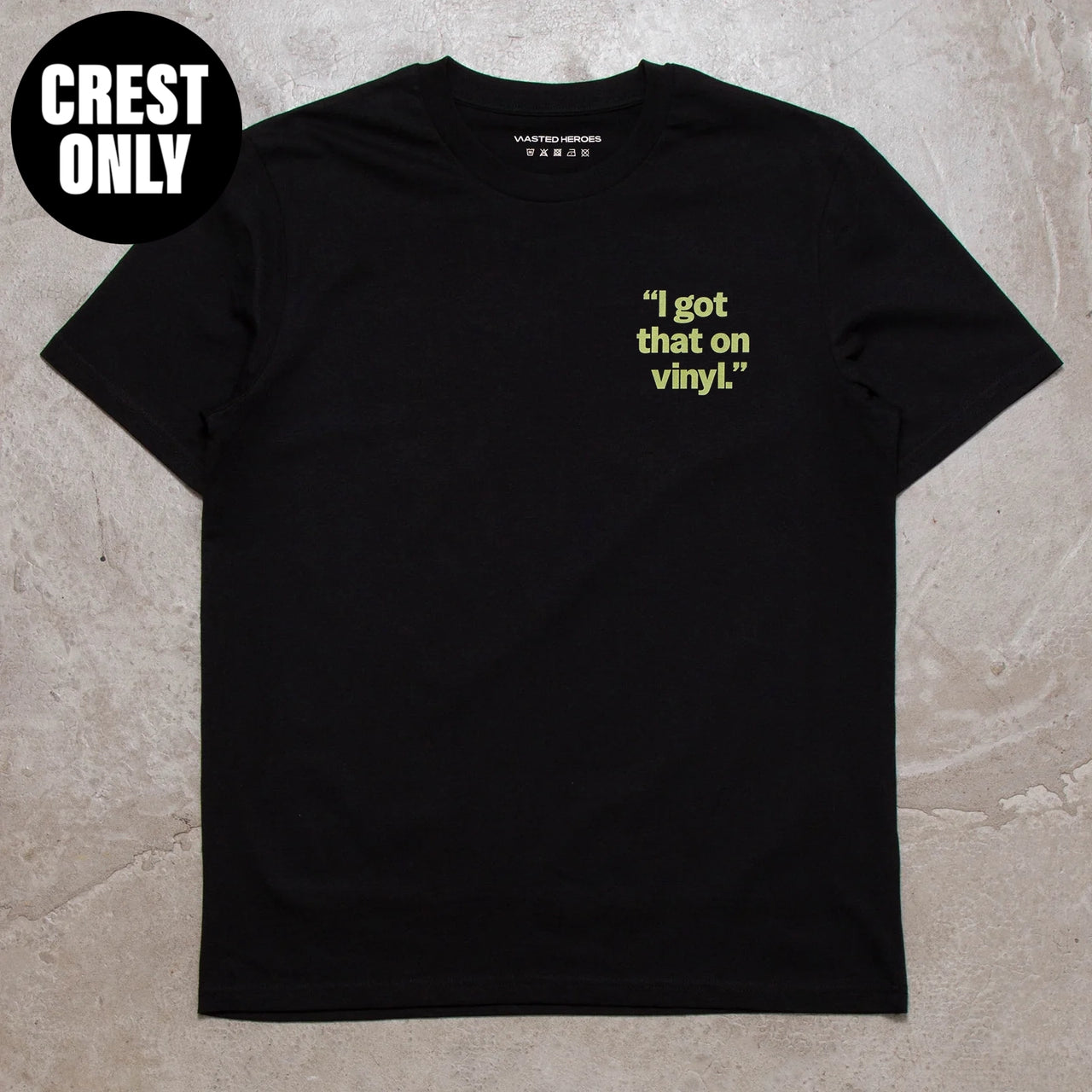 Crest I Got That Vinyl Green - Tshirt - Black