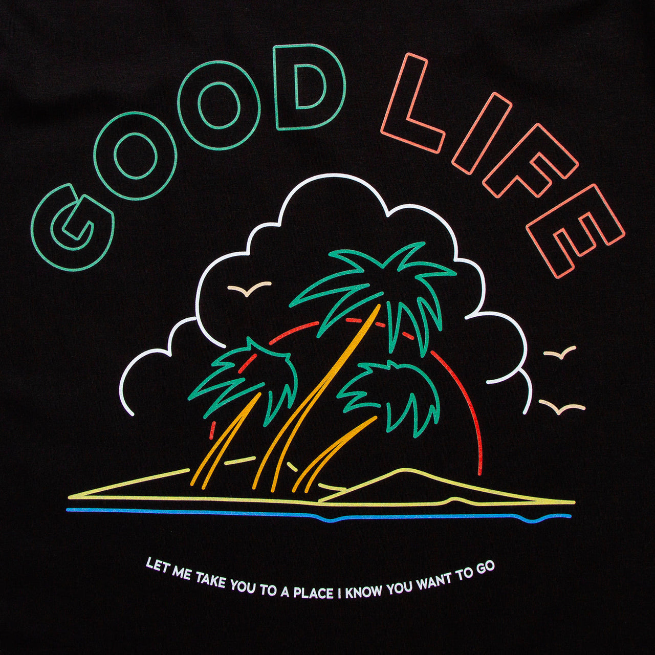 Neon Good Life Front Print - Tshirt - Black