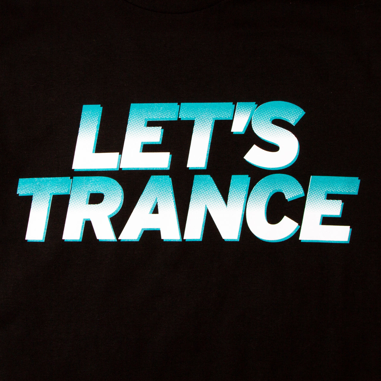 Let's Trance - Tshirt - Black